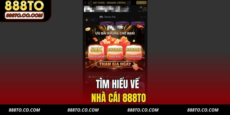Tìm hiểu về nhà cái 888TO